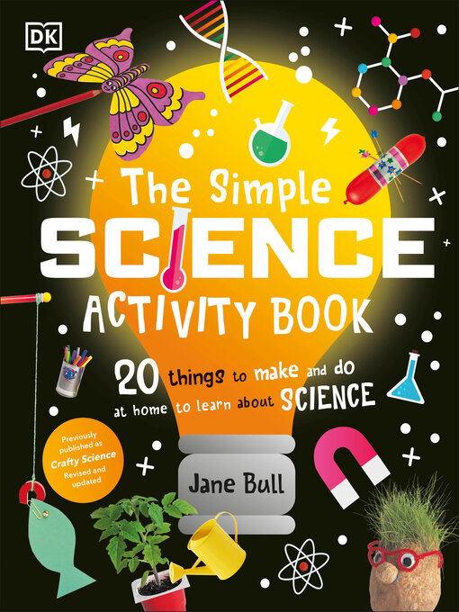 Title details for The Simple Science Activity Book by Jane Bull - Available